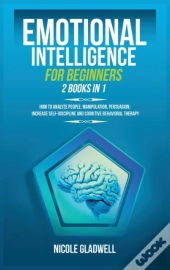 Emotional Intelligence For Beginners