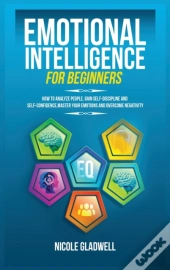 Emotional Intelligence For Beginners