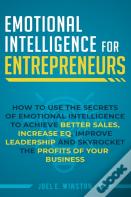 Emotional Intelligence For Entrepreneurs