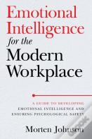 Emotional Intelligence For The Modern Workplace