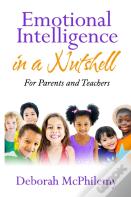 Emotional Intelligence In A Nutshell