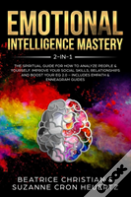Emotional Intelligence Mastery 2-In-1
