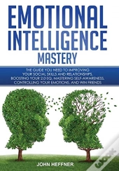 Emotional Intelligence Mastery