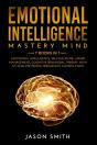 Emotional Intelligence Mastery Mind: 7 B - Preview