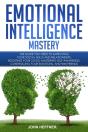 Emotional Intelligence Mastery: The Guid - Preview