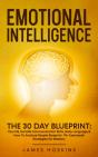 Emotional Intelligence - The 30 Day Blueprint - Preview