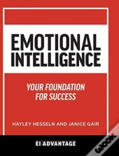 Emotional Intelligence: Your Foundation
