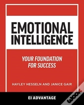 Emotional Intelligence: Your Foundation