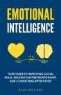 Emotional Intelligence: Your Guide To Im - Preview