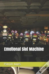 Emotional Slot Machine