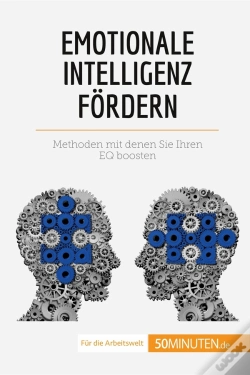 Capa do artigo Emotionale Intelligenz Fordern : Methoden, Mit Denen Sie Ihren Eq Boosten