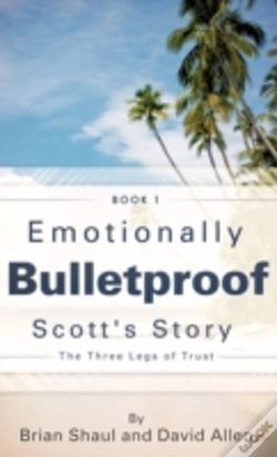Capa do artigo Emotionally Bulletproof Scott'S Story - Book 1