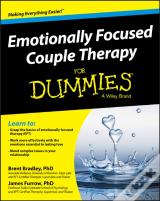 Emotionally Focused Couple Therapy For Dummies