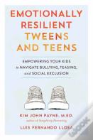 Emotionally Resilient Tweens And Teens