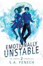 Emotionally Unstable - Preview