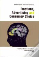 Emotions, Advertising & Consumer Choice