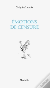 Capa do artigo Émotions De Censure : Euphorismes