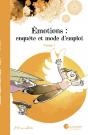 Emotions : Enquête Et Mode D'Emploi Tome 1 - Preview