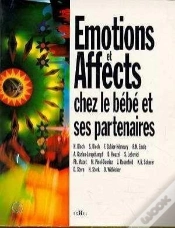Capa do artigo Emotions Et Affects Chez Le Bebe Et Ses Partenaires
