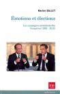 Émotions Et Élections ; Les Campagnes Présidentielles Françaises (1981-2012) - Preview