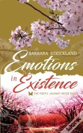 Emotions In Existence: The Poetic Journe