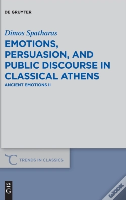 Capa do artigo Emotions, Persuasion, And Public Discourse In Classical Athens