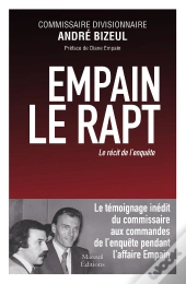 Empain, Le Rapt : Le Récit De L'Enquête