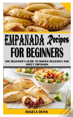 Capa do artigo Empanada Recipes For Beginners