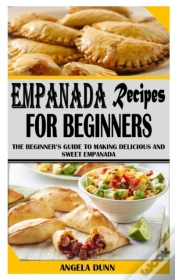 Capa do artigo Empanada Recipes For Beginners