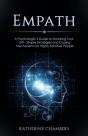 Empath: A Psychologist'S Guide To Nurtur - Preview