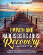 Empath And Narcissistic Abuse Recovery (2 Manuscripts In 1) - Preview