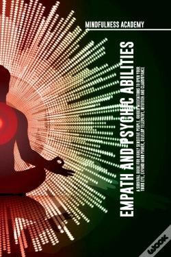 Capa do artigo Empath And Psychic Abilities  A Survival Guide For Highly Sensitive People. Guided Meditations To Open Your Third Eye, Expand Mind Power, Develop Telepathy, Intuition And Clairvoyance