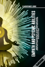 Empath And Psychic Abilities Awakening, Empath & Psychic Abilities