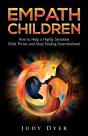 Empath Children: How To Help A Highly Se - Preview