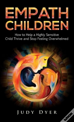 Capa do artigo Empath Children: How To Help A Highly Se