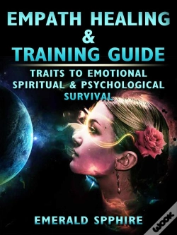 Capa do artigo Empath Healing & Training Guide Traits To Emotional, Spiritual, & Psychological Survival