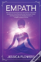 Empath : How You Can Overcome Fear And A