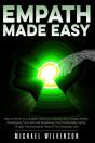 Empath Made Easy: How To Thrive In A Cha - Preview