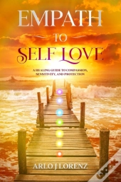 Empath To Self Love