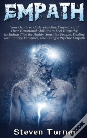 Empath: Your Guide To Understanding Empa