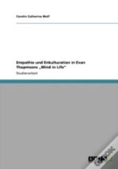 Empathie Und Enkulturation In Evan Thopmsons Aã¢Â€Šâ¬Zmind In Lifeaã¢Â€Šâ¬Ã…Â€Œ
