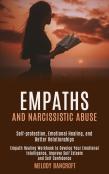 Empaths And Narcissistic Abuse