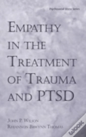 Empathy In The Treatment Of Trauma And Ptsd