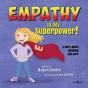 Empathy Is My Superpower - Preview