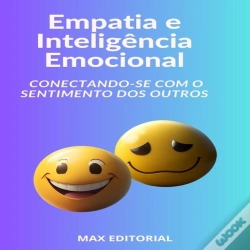 Capa do artigo Empatia E Inteligência Emocional Conectando-Se Com O Sentimento Dos Outros