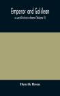 Emperor And Galilean, A World-Historic Drama (Volume V) - Preview