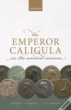 Capa do artigo Emperor Caligula In The Ancient Sources