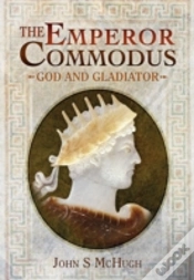 Capa do artigo Emperor Commodus: God And Gladiator