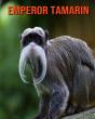 Emperor Tamarin - Preview