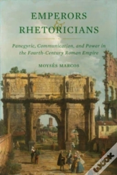 Emperors And Rhetoricians